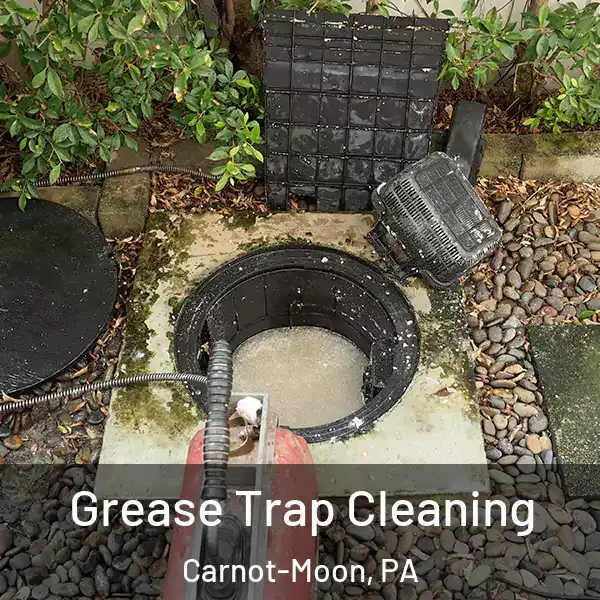  Grease Trap Cleaning Carnot-Moon, PA