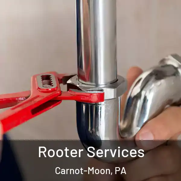  Rooter Services Carnot-Moon, PA